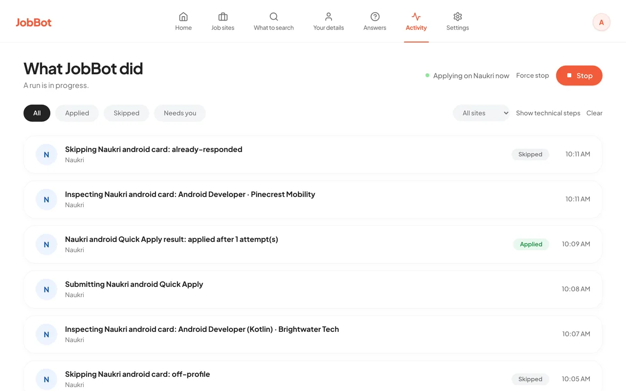 JobBot Activity screen during a Naukri run: a status line reading Applying on Naukri now, a Stop button, and a timed list of steps with Applied and Skipped labels.